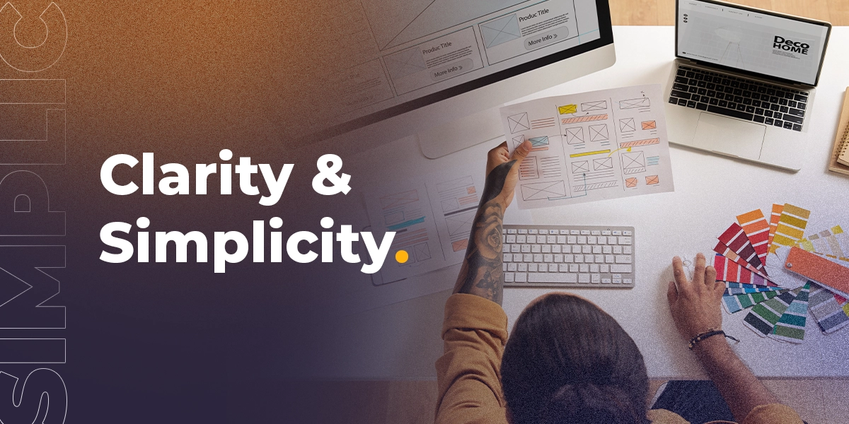Clarity & Simplicity