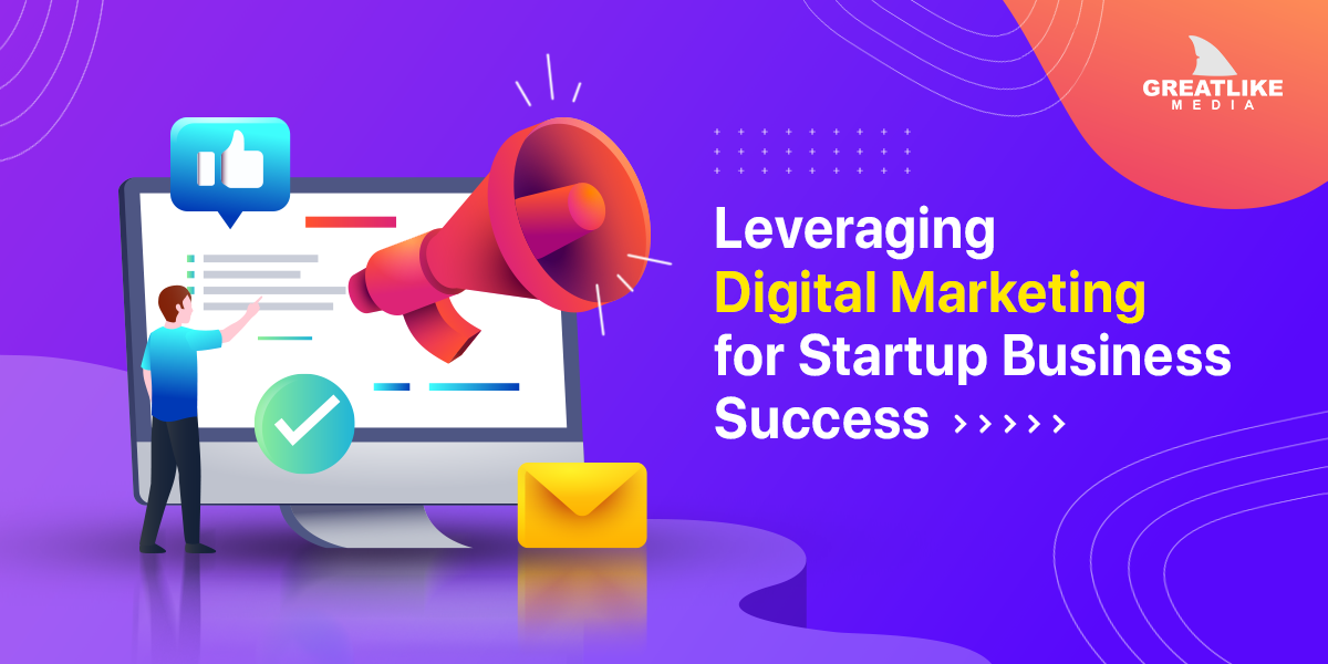 Digital Marketing for Startup Business Success