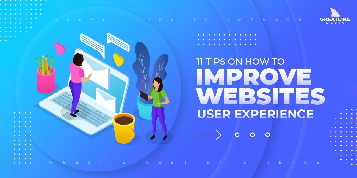 tips on how to improve your websites user experience